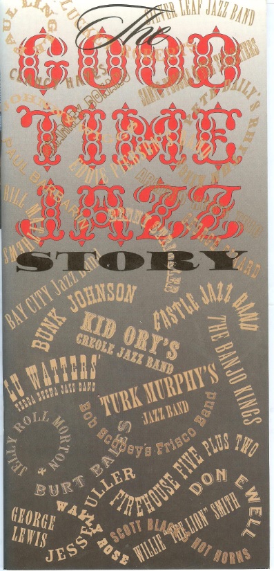 Jag vill sälja en pärla, Good Tome Jazz Story med 4 cd innehållande bland annat Jelly Roll Morton, Lu Waters, Bunk Johnson, Turk Murphy, George Lewis med flera storheter fram till Castle Jazz Band och Firehouse Five. - Se bilaga. Skivorna är aldrig spelade så allt är nytt inklusive ett häfte/bok som beskriver företagets utveckling. Disc 1 Ragtime/blues/banjos Disc 2 New Orleans Disc 3 San Francisco Disc 4 Los Angeles